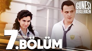 Güneşi Beklerken 7 Bölüm [upl. by Aber972]