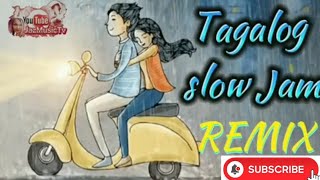 📀TAGALOG SLOW JAM MUSIC🎶REMIX🎶PAMPARELAX PAMPATULOG🎶 [upl. by Carlock887]