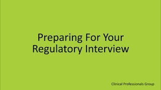 Preparing for your Regulatory Interview [upl. by Tereve]