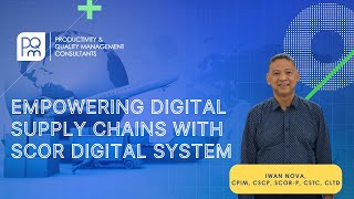 Webinar Series  Empowering Digital Supply Chains with SCOR Digital System [upl. by Sallyanne]