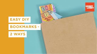 Easy DIY Bookmarks  2 Ways  Hobby Lobby® [upl. by Ylrehc]