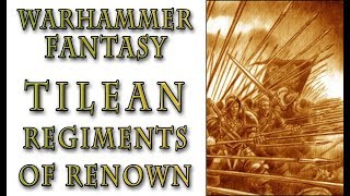 Warhammer Fantasy Lore  Regiments of Renown Tilean Lore [upl. by Hibbitts977]