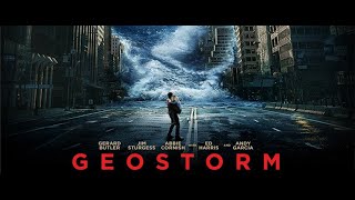 Geostorm  Movie Review [upl. by Tnarb]