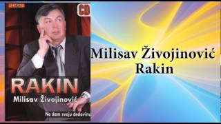 Milisav Zivojinovic Rakin  Ne tuguj mladosti moja  Audio [upl. by Ronnoc]