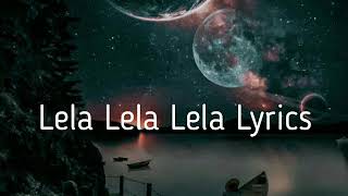 Rauf amp Faik  Lela Lela Lela Lyrics song 👀 [upl. by Annohsat]