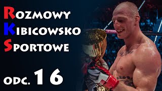 Rozmowy KibicowskoSportowe 16 Wawrzyniec Bartnik [upl. by Linehan]