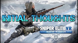 Lets talk about Sniper Elite VR Winter Warrior [upl. by Yllus]