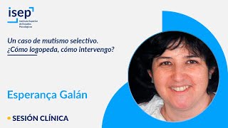 Un caso de mutismo selectivo ¿Cómo logopeda cómo intervengo [upl. by Nabroc]