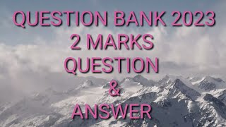 Question bank 2023 2 marks question answer [upl. by Claus]