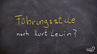 Führungsstile nach Kurt Lewin Autoritärer Demokratischer Laissezfairer Führungsstil [upl. by Aleron968]