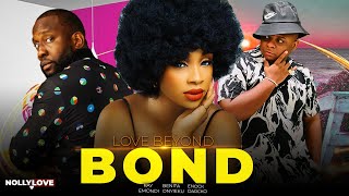 LOVE BEYOND BOND  RAY EMODI BENITA ONYIEKU ENOCK DARKO2024 BEST TRENDING NOLYWOOD MOVIE [upl. by Anyrtak224]