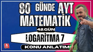 🟥Logaritma 7 ✅ Logaritma Taban Değiştirme 80 Günde AYT Matematik AYT Matematik Kampı [upl. by Niwle]