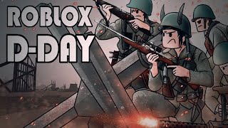 Roblox DDay The WW2 Beach Episode 200 Players Raid [upl. by Harwill]