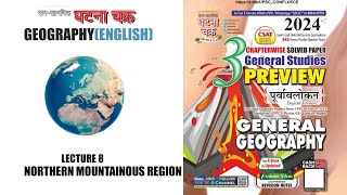 LECTURE8 Northern Mountainous Region  Ghatana Chakra 2024 UPPSCUPPCS BPSC MPPSC [upl. by Sulakcin707]