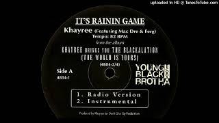 Khayree Its Rainin Game Radio Version Ft Mac Dre Ferg [upl. by Leahcimaj]