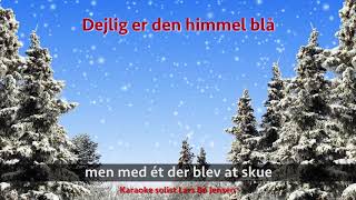 Dejlig Er Den Himmel Blå  karaoke version [upl. by Eelatsyrc800]