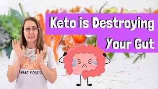 Keto is Destroying Your Gut [upl. by Asimaj]