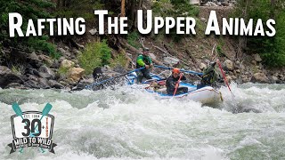 Experience the Extreme An Epic Upper Animas Adventure [upl. by Egiarc]