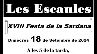 18ª Festa Sardana Les Escaules 2024 [upl. by Clyde983]