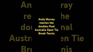 Andy Murray into the final doubles Australia Open [upl. by Kahn126]