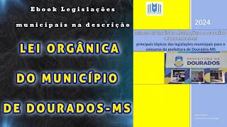 Concurso DOURADOSMSLei orgânica Dourados [upl. by Berri140]