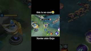 Gojo x mlbb Xavier skin mobilelegends like share subscribe shortvideos viral jjk [upl. by Nairred]