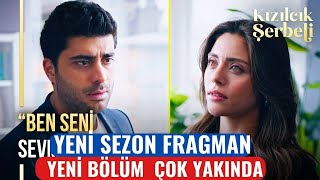 Kızılcık Şerbeti Yeni Sezon İlk Fragmanı Çok Yakında [upl. by Kcoj10]