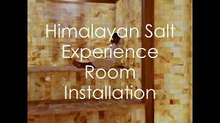 Himalayan Salt Experience Room installation [upl. by Breskin993]