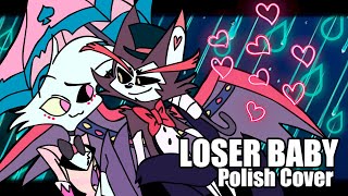 Loser Baby Polish Cover Hazbin Hotel [upl. by Curtice456]