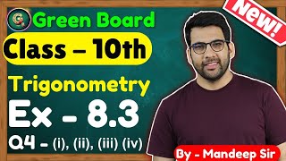 Class  10 Ex  83 Q4 i ii iii iv Trigonometry  New NCERT CBSE  10th Trigonometry [upl. by Annorah]