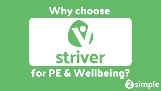 Why choose Striver for PE and Wellbeing [upl. by Yanal]