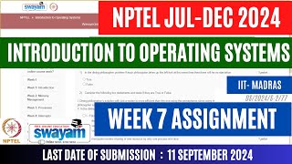 Introduction to Operating Systems Week 7 Assignment 7  JulDec 2024  OPEducore [upl. by Mic]