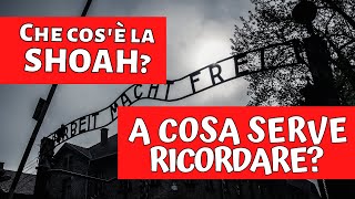 Che COSE la SHOAH A cosa serve RICORDARE  La GIORNATA DELLA MEMORIA [upl. by Jo Ann]