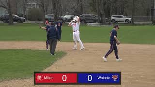 Walpole Varsity Baseball vs Milton [upl. by Rodney]