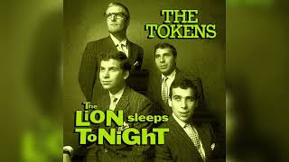 The Lion Sleeps Tonight Wimoweh  The Tokens [upl. by Maltz]