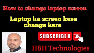 How to change laptop screen  laptop ka screen kese change kare [upl. by Ziguard]