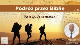 Księga Jeremiasza  Paweł Jurkowski [upl. by Axe]