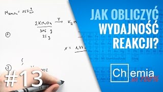 Matura z chemii Jak obliczyć WYDAJNOŚĆ REAKCJI Rozwiązanie zadania krok po kroku Zadanie Dnia 13 [upl. by Nylhtac241]