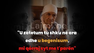 quotU zatetum tu shku në ara edhe u begenisum mi qórroj syt me tparënquot Shefkie Limani tregon se si u [upl. by Nylicaj428]