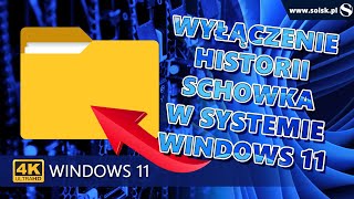 Wyłączenie historii schowka w systemie Windows 11 [upl. by Esirahc771]