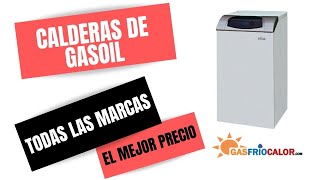 🥇CALDERAS DE GASOIL Todas las marcas al mejor PRECIO🔥 [upl. by Borries]