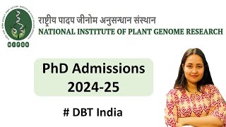 DBTNIPGR PhD Admissions 20242025 Applications open for PhD programme NIPGR [upl. by Hercule]