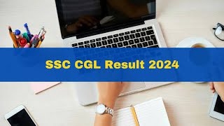 SSC CGL 2024 Tier 1 Result lastest News🔥🔥 [upl. by Olyhs]