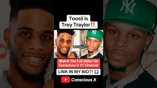 Toosii Admits He is Trey Traylor amp Quando Rondo ConsciousX777 [upl. by Mari578]