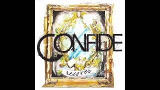 CONFIDE  Tell Me Im Not Alone [upl. by Stuart]