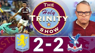 English Premier League Aston Villa vs Crystal Palace  The Holy Trinity Show Episode 206 [upl. by Barbi]