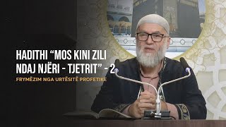 Frymëzim nga Urtësitë Profetike  36 Hadithi quotMos kini zili ndaj njeri tjetritquot  II  Ekrem Avdiu [upl. by Wrightson539]