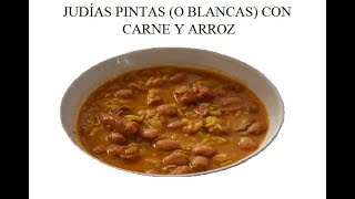 JUDÍAS PINTAS O BLANCAS CON CARNE Y ARROZ  COMIDA SANA [upl. by Enerol13]