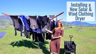 Installing a New Solar amp Wind Clothing Dryer  Sunshine Rotating Clothesline Setup amp Use [upl. by Lirbaj]