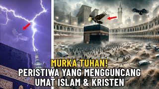 MURKA TUHAN TRADEDI DI KA’BAH MENGGUNCANG UMAT ISLAM amp KRISTEN [upl. by Uolymme]